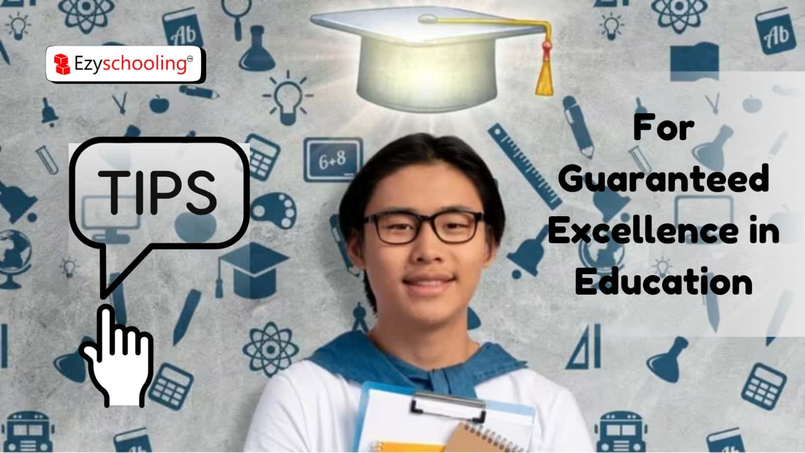 5+ Tips for Achieving Excellence in Education