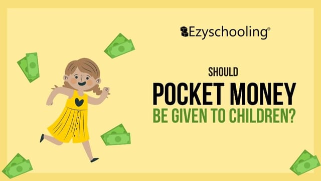 Should Pocket Money be Given to Children?